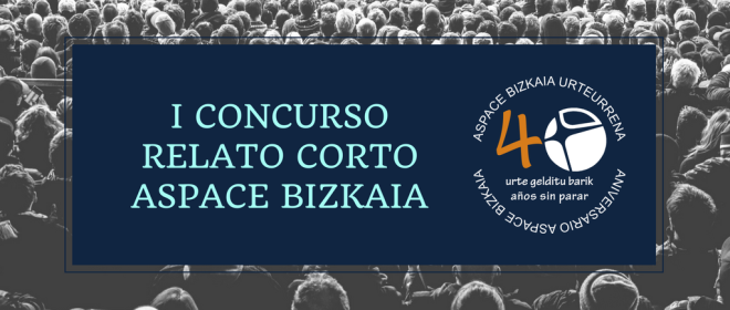 I Concurso de Relatos Cortos de Aspace Bizkaia