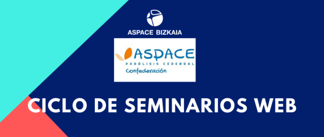 Ciclo de seminarios web de Confederación Aspace