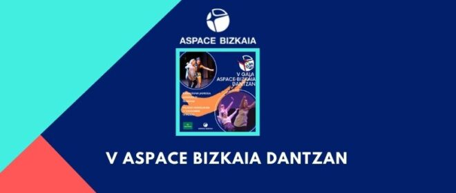 V Gala Aspace Bizkaia Dantzan