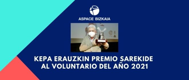 Kepa Erauzkin premio Sarekide al voluntario del año 2021